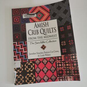2003 Amish Crib Quilts From Midwest Book EX-LIBRARY Sara Miller Collection Quilt